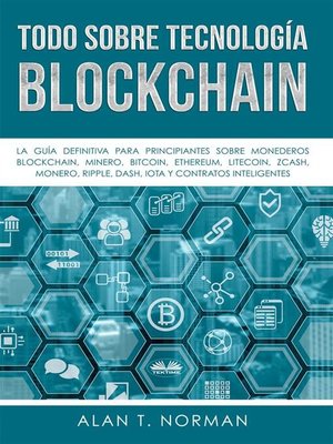 cover image of Todo Sobre Tecnología Blockchain